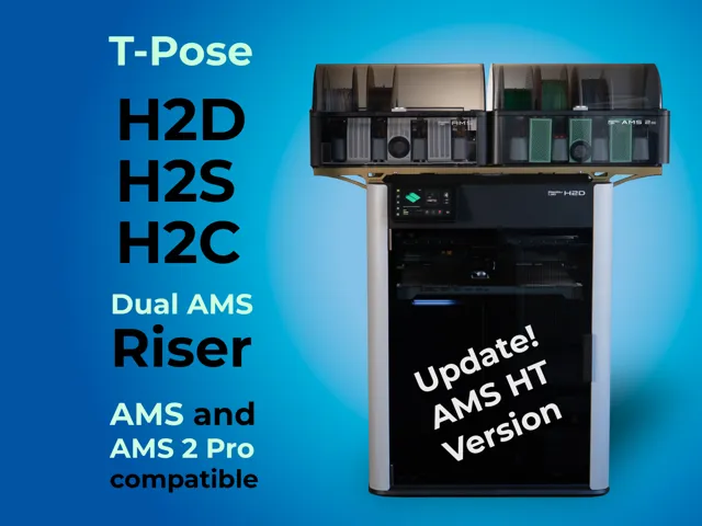 T-pose - slim dual AMS riser for H2D, H2S and H2C