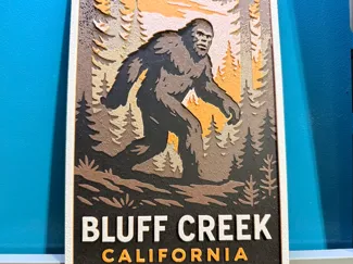 Bigfoot - Bluff Creek California