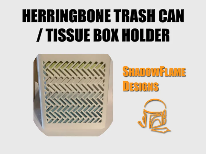Small Herringbone Trash Can / Tissue Holder V2