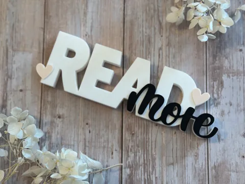 Letrero o emblema decorativo: Read More – Deko-Schriftzug — referencia de MakerWorld