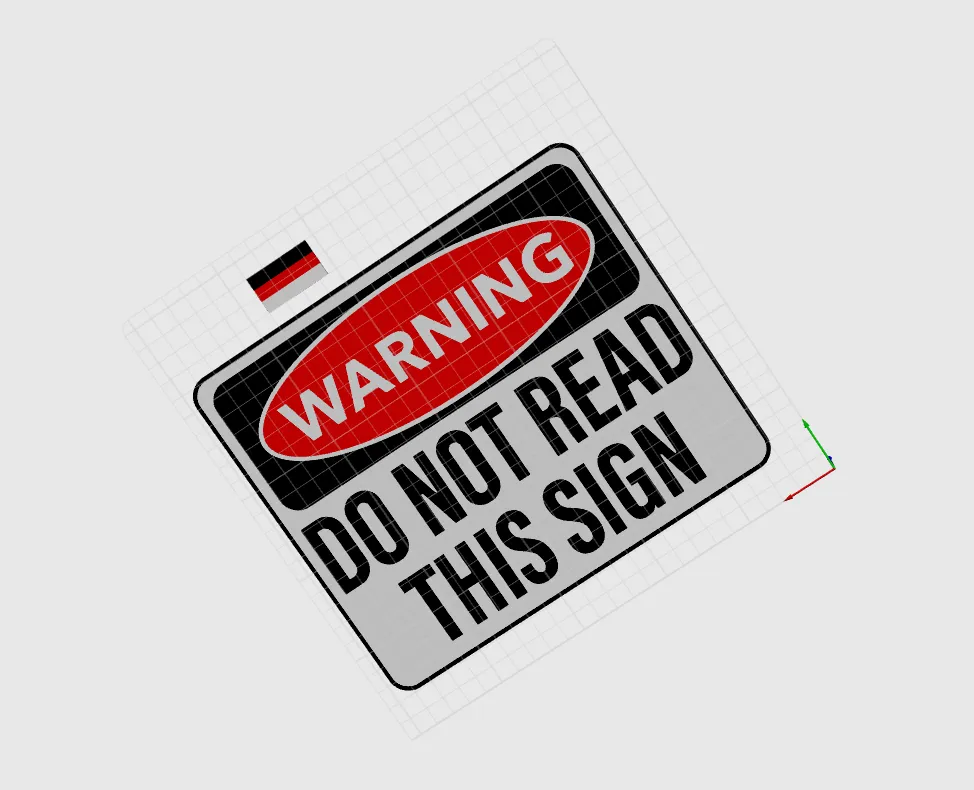 Warning Do Not Read This Sign by braga3dprint MakerWorld