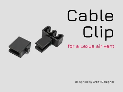Cable clip for a Lexus air vent