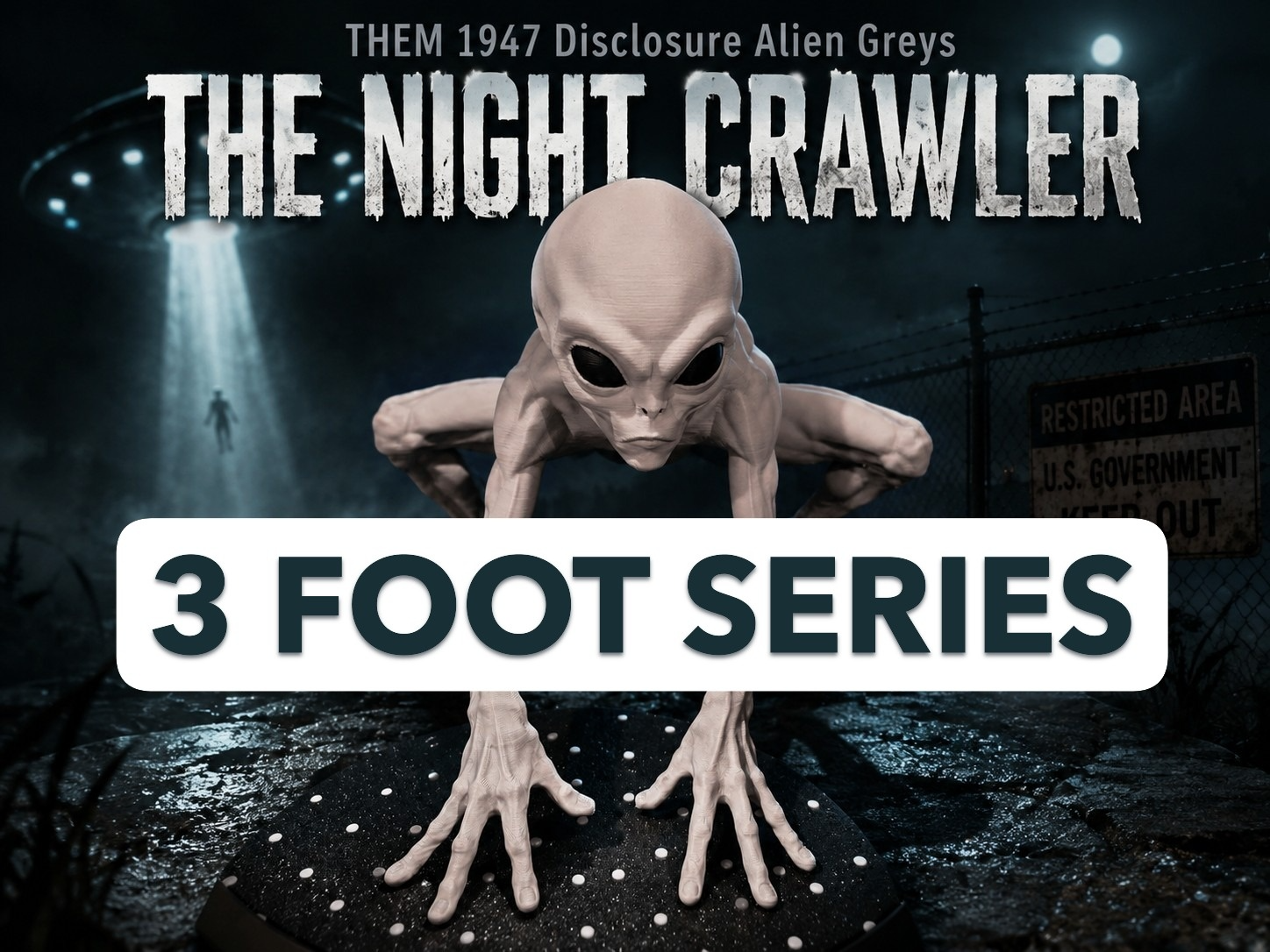 3 Foot NIGHT CRAWLER THEM 1947 Alien Greys - 1