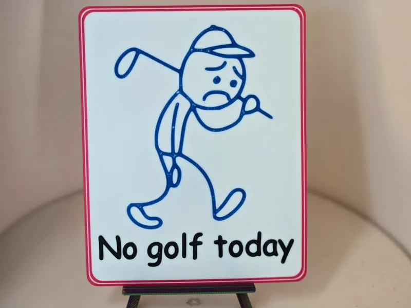 No Golf Today Plaque