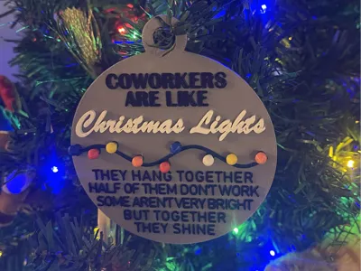 CoWorkers are like Christmas Lights Ornament
