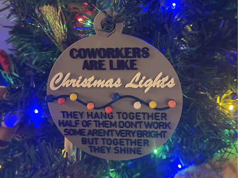 CoWorkers are like Christmas Lights Ornament
