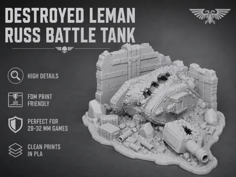 Escenografía en miniatura: Destroyed Leman Russ - Tabletop Terrain — referencia de MakerWorld