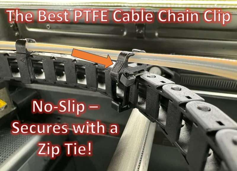 Cable Chain PTFE Clip with Zip Tie! For X1 and P1 series