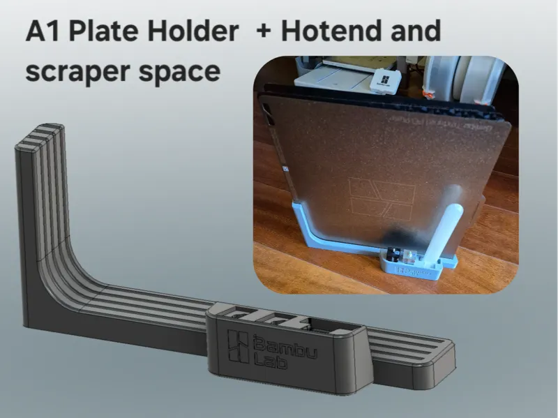 A1 Plate Holder +hotend and scraper