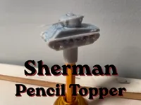 Sherman Pencil Topper