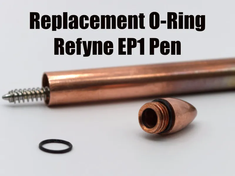 Replacement O-Ring for Refyne EP1 Pen