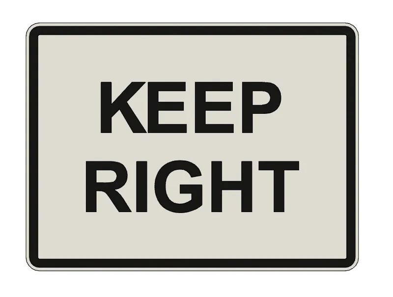 SIGN - KEEP RIGHT