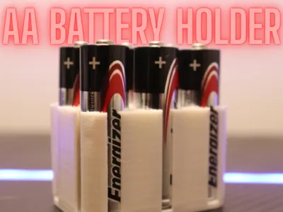 3x2 AA Battery Holder! (40 Minute print!)