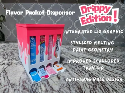 Flavor Packet Dispenser V3- The  "Drippy"  Edition