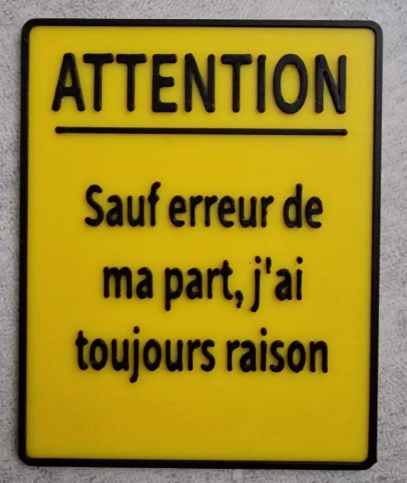 J'ai toujours raison
