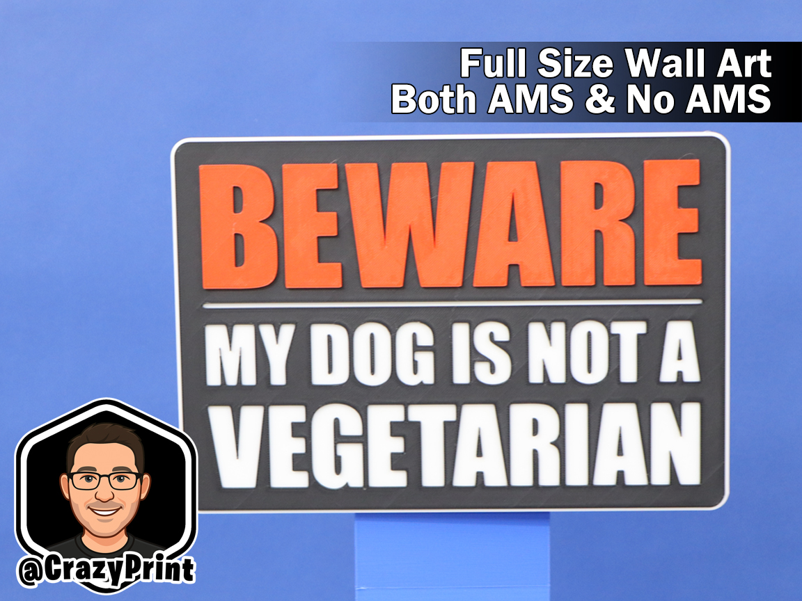 Beware My Dog is no Vegetarian!  Fun Sign -No AMS 
