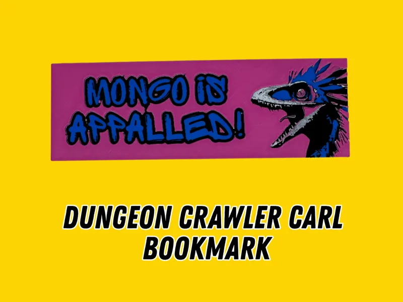 Mongo is Appalled - Dungeon Crawler Carl Bookmark