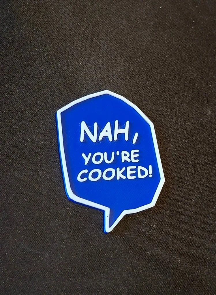 Nah, You're cooked! Roblox sign