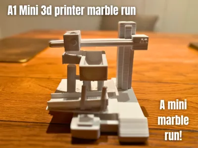 A1 Mini marble run (1 mini 3d printed marble run)