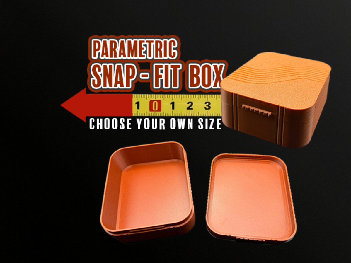 PARAMETRIC SNAP FIT BOX