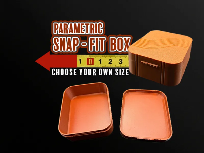 PARAMETRIC SNAP FIT BOX
