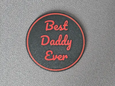 Best Daddy Ever Coaster
