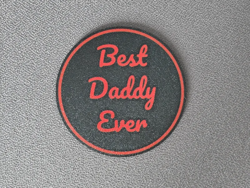 Best Daddy Ever Coaster