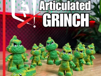 Articulated Grinch — ; NON COMMERCIAL
