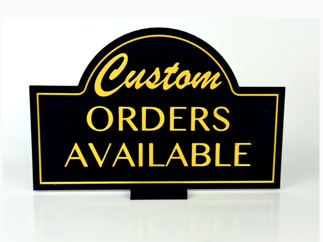 Custom Orders Sign
