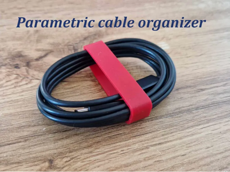 Parametric cable organizer