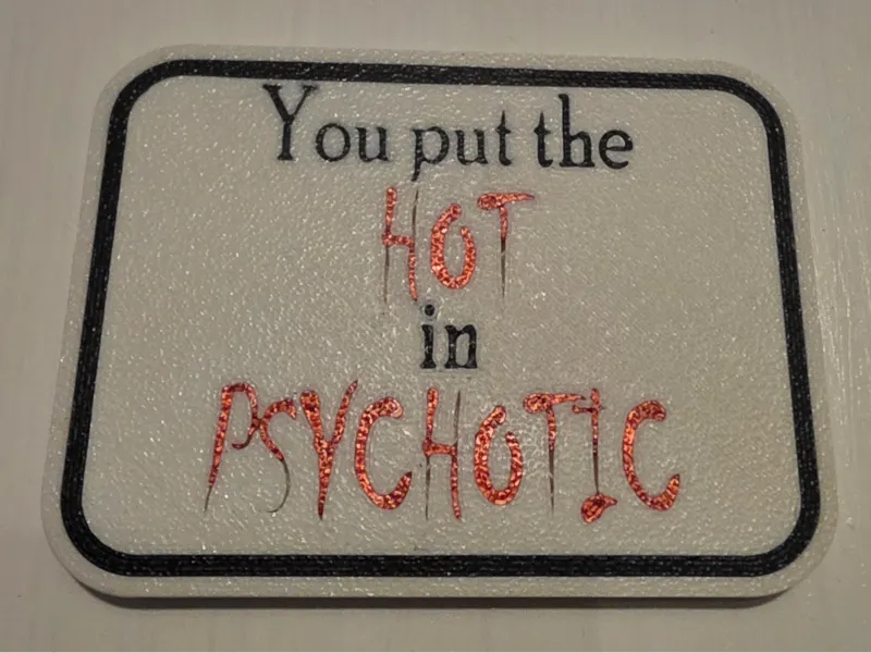 Hot in Psychotic