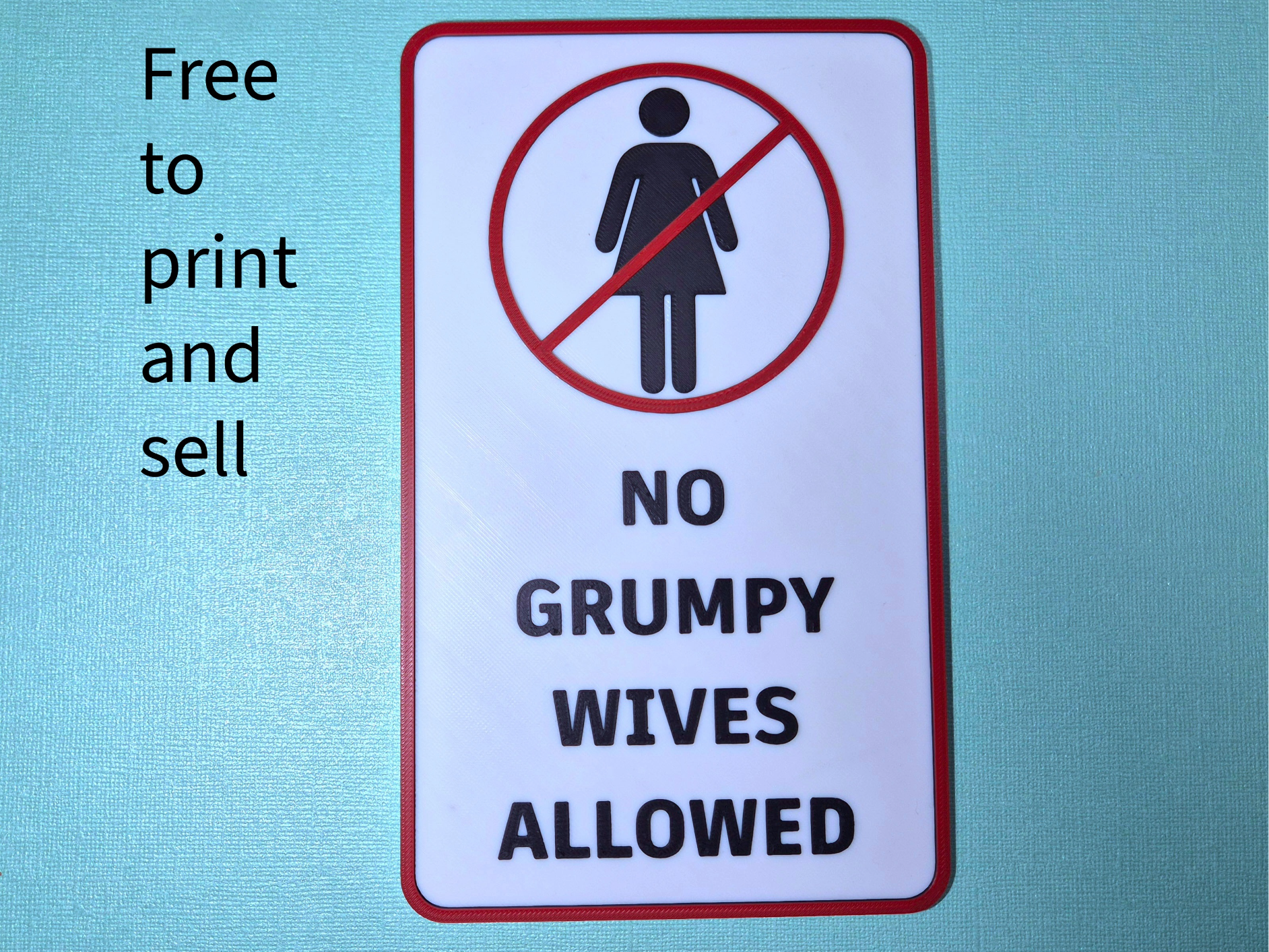 No Grumpy Wives Allowed sign. Free to sell