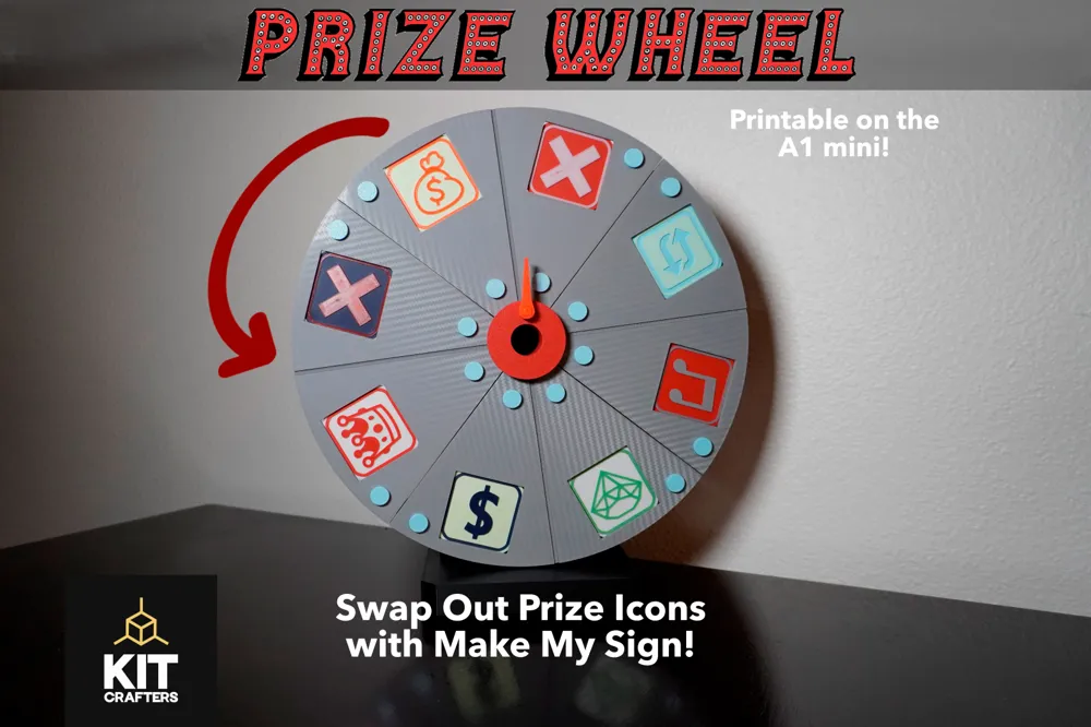 Customizable Prize Wheel by Kit Crafters MakerWorld