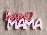 Schriftzug Beste Mama