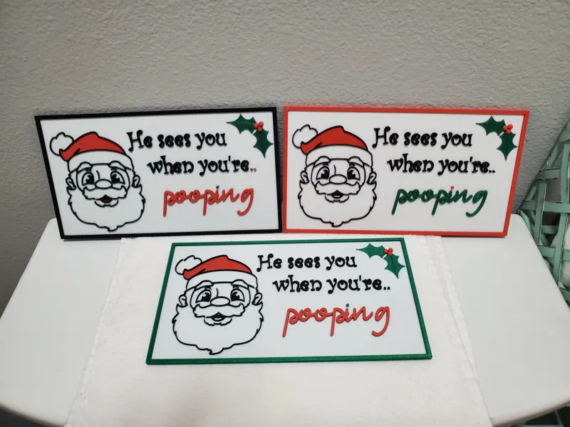 Santa Sees You Pooping Sign