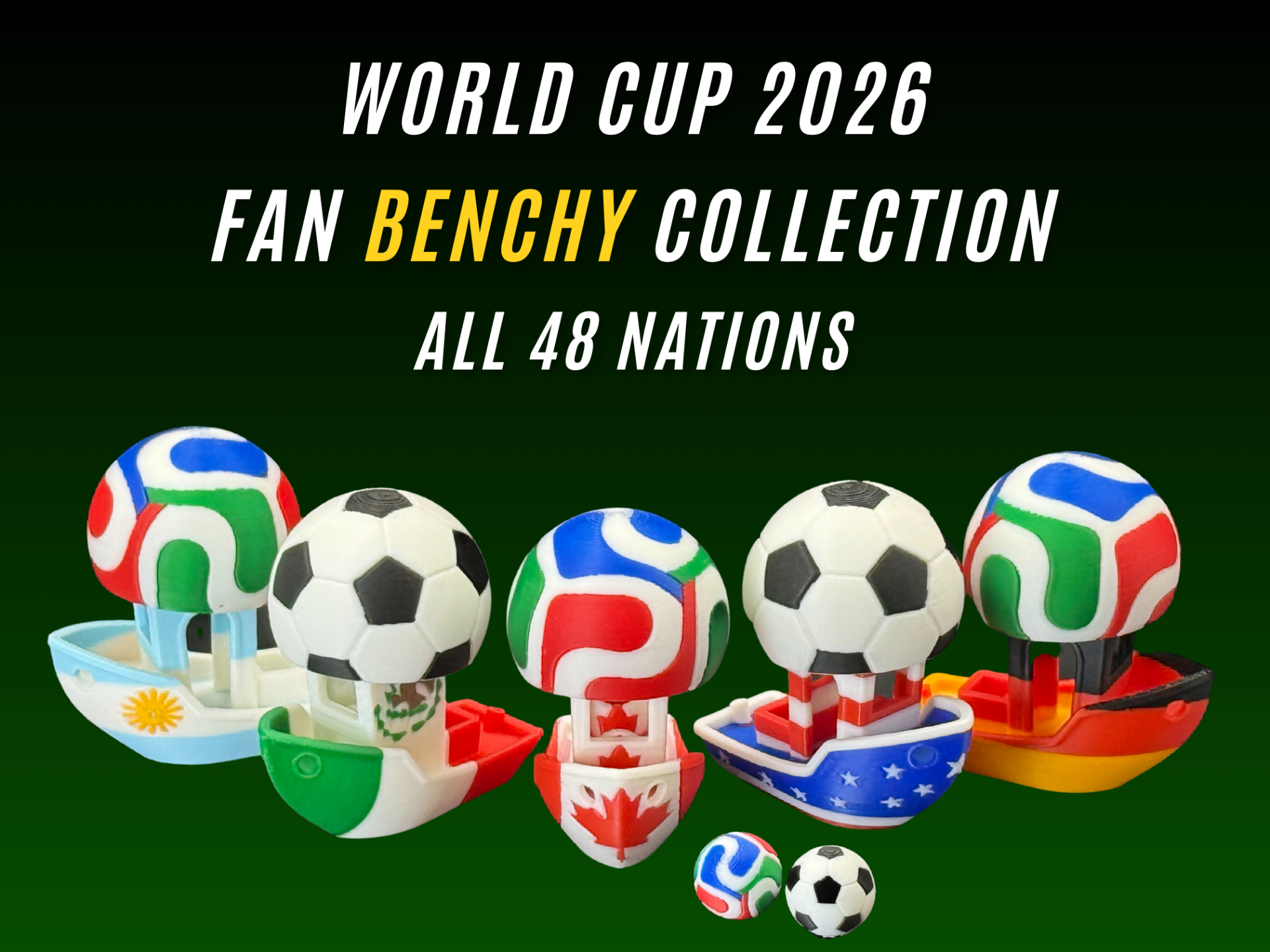World Cup Fan Benchy Set - all 48 Nations
