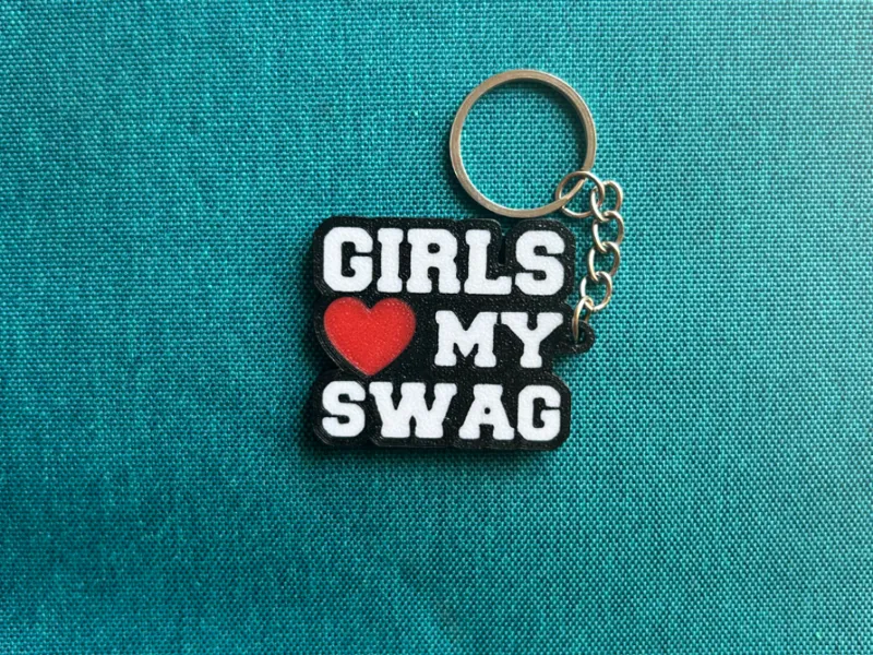 Girls Love My Swag Keychain