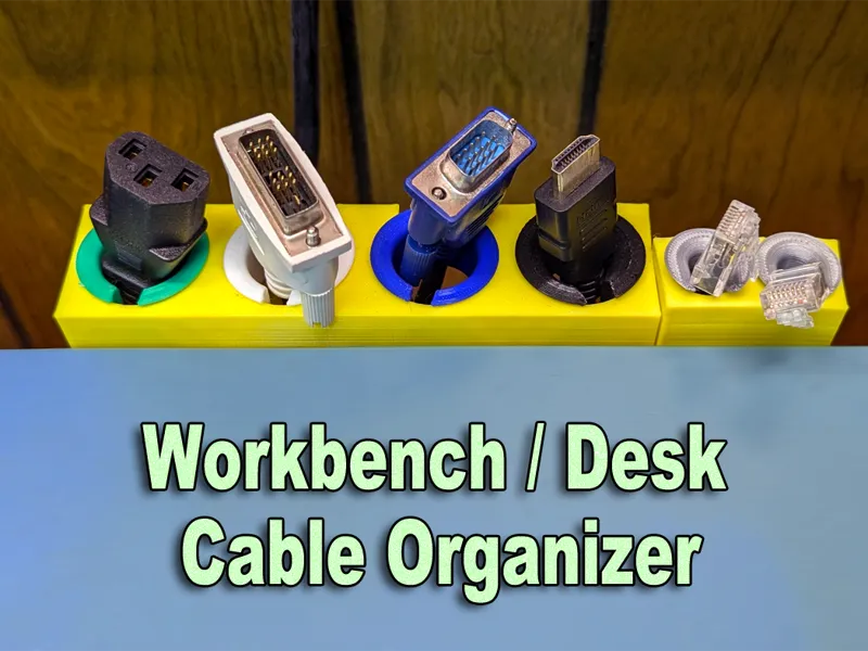 Workbench/Desk Cable Organizer (Power & Monitors)
