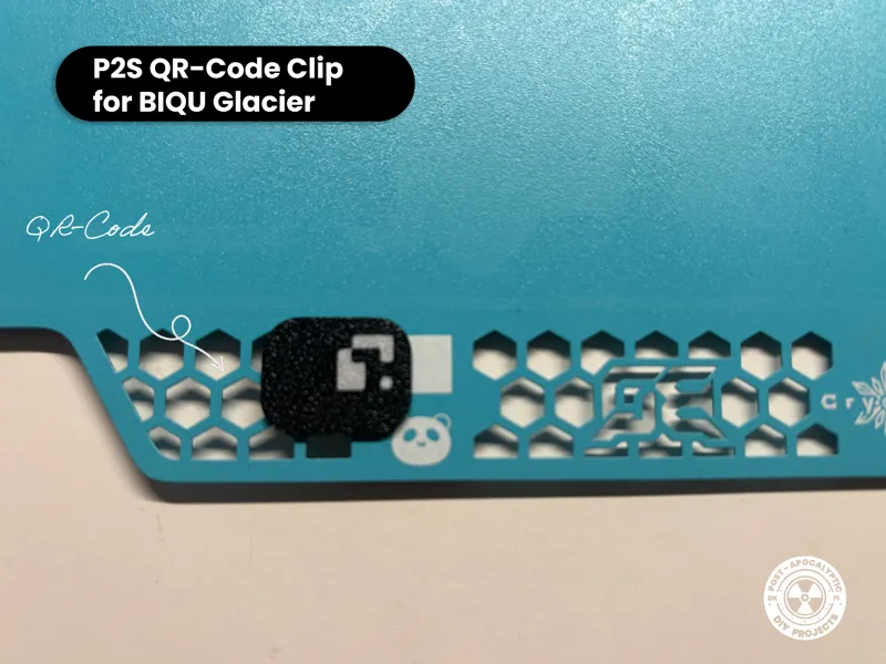 P2S QR Code Clip for BIQU Glacier Plate 