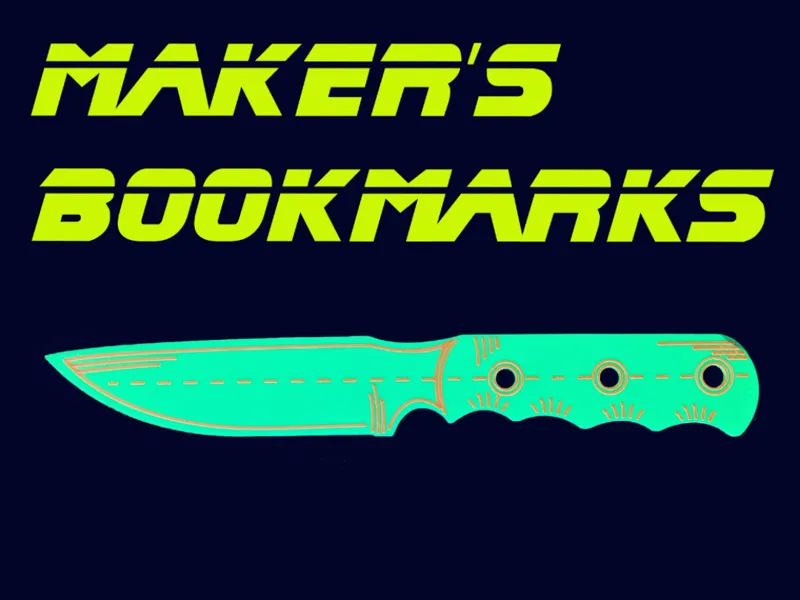 Maker's bookmarks / Knife