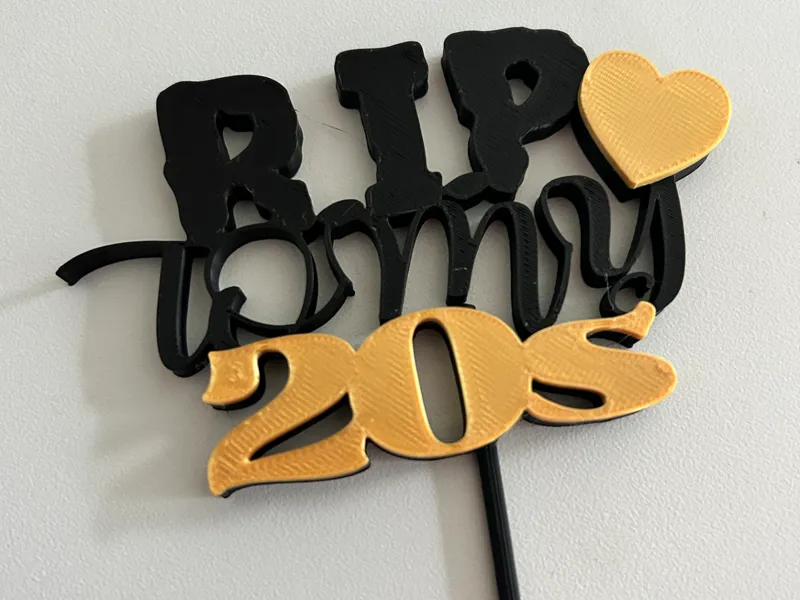 Cake Topper zum 30. Geburtstag (RIP to my 20s)