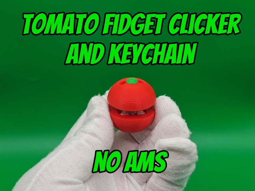 Tomato Fidget Clicker Keychain - No AMS Required