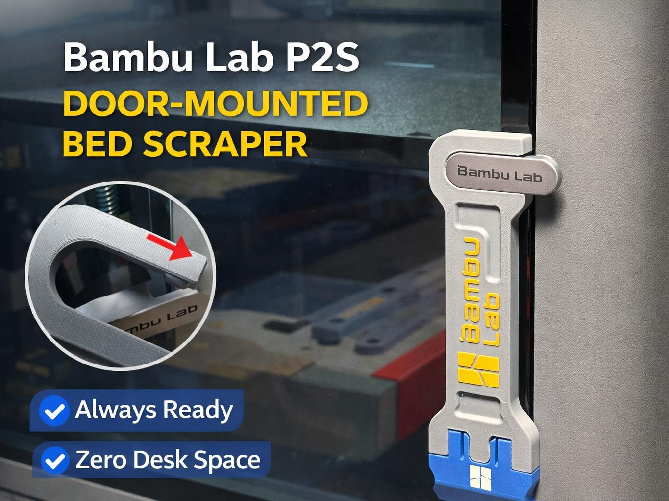 Bambu Lab P2S & X2D Door-Mounted Bed Scraper 