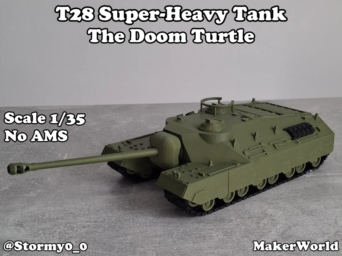 Model T Loaded T28 Super-Heavy Tank || Fully 3D Printed 1/35 - Free 3D Print Model ...
