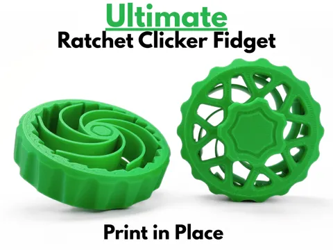Objeto manipulable: Ultimate Ratchet Clicker Fidget (Print in Place) — referencia de MakerWorld