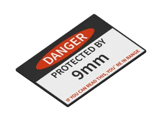 Warnschild "Danger Protected by 9mm"