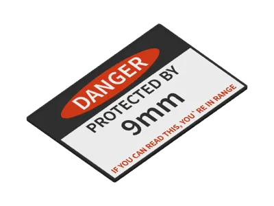 Warnschild "Danger Protected by 9mm"