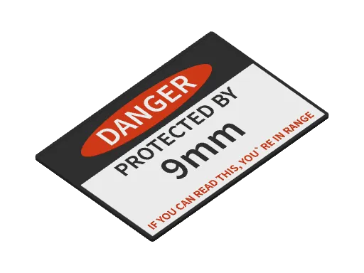 Warnschild "Danger Protected by 9mm"