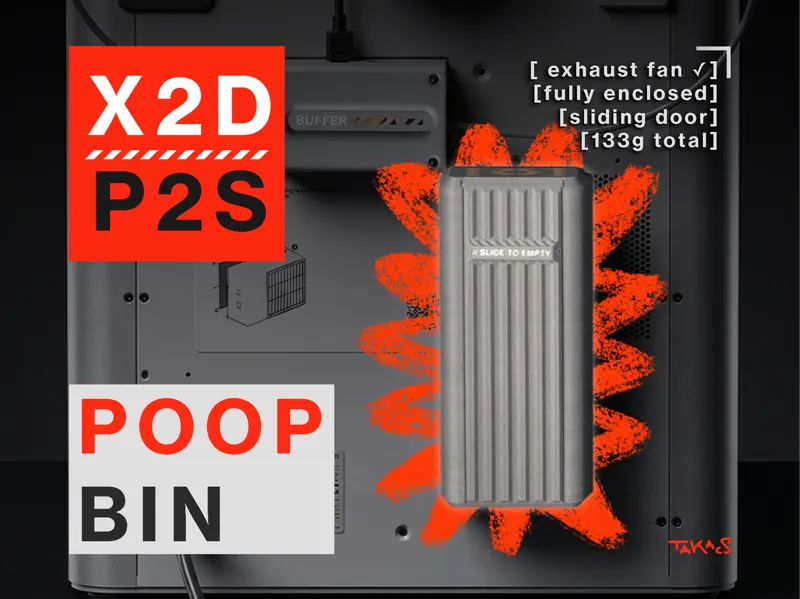 [ SYSTEM: X2D / P2S SLIDING POOP BIN ]