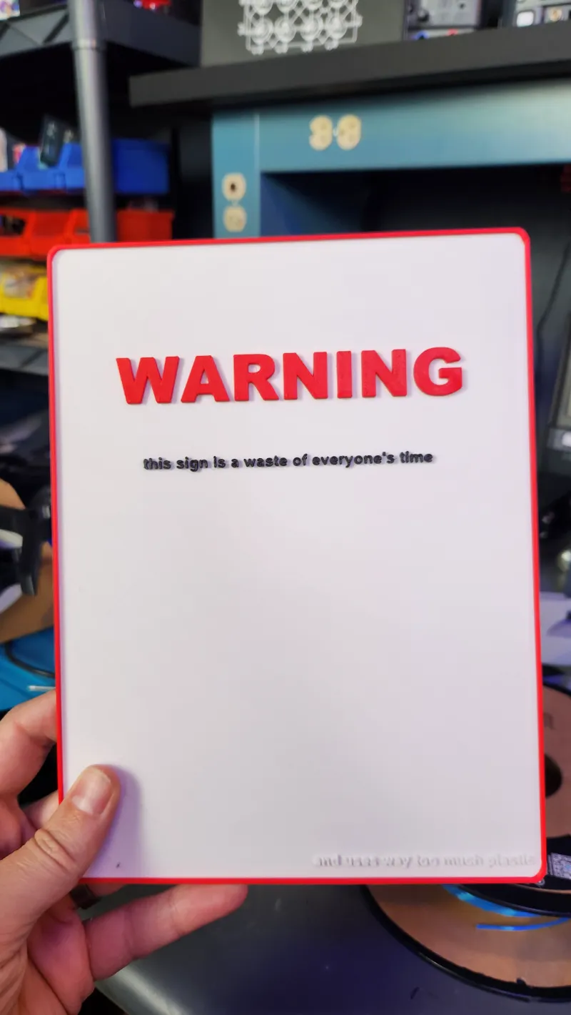 Warning, Don't Print This Sign